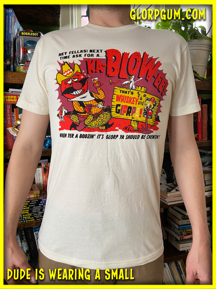 GLORP Hip Hep (with FREE Ka-Blow-ee T-Shirt!)