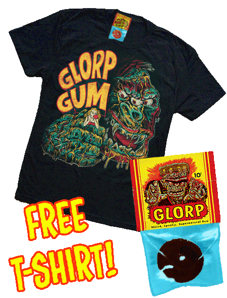 GLORP BEYOND! (With FREE Killer Kong T-Shirt)