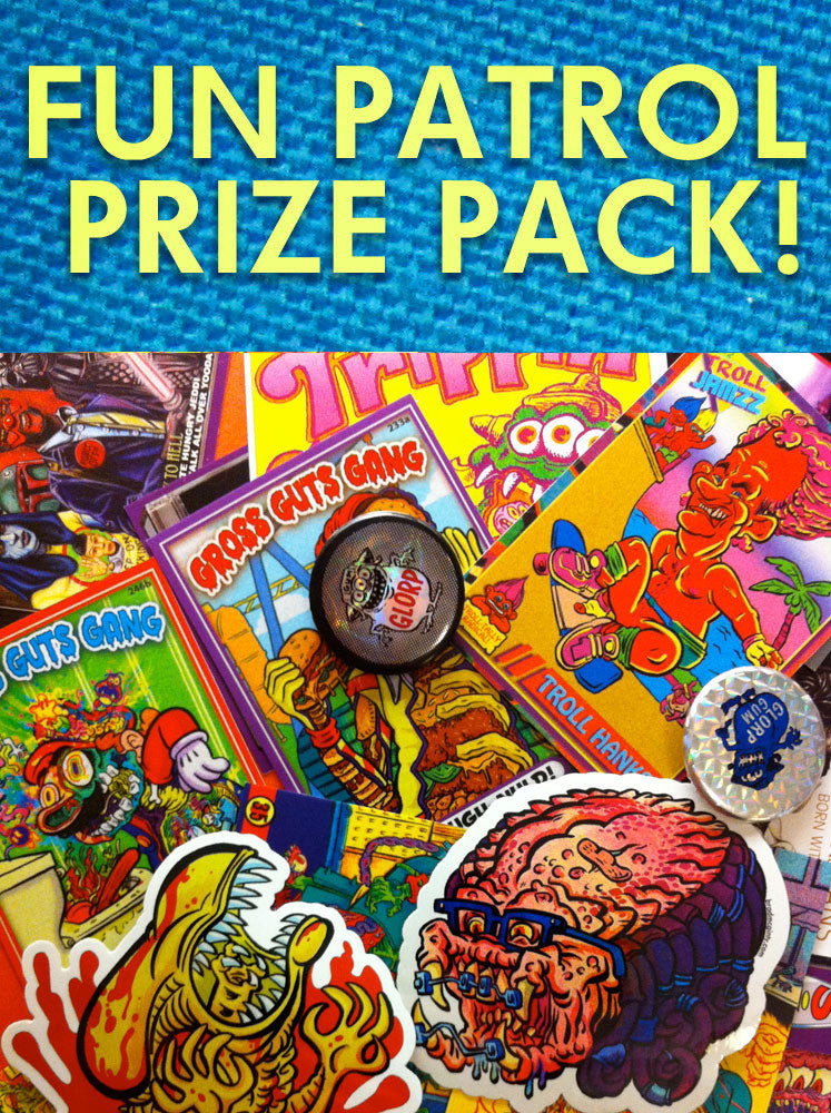 FUN PATROL PRIZE PACK!