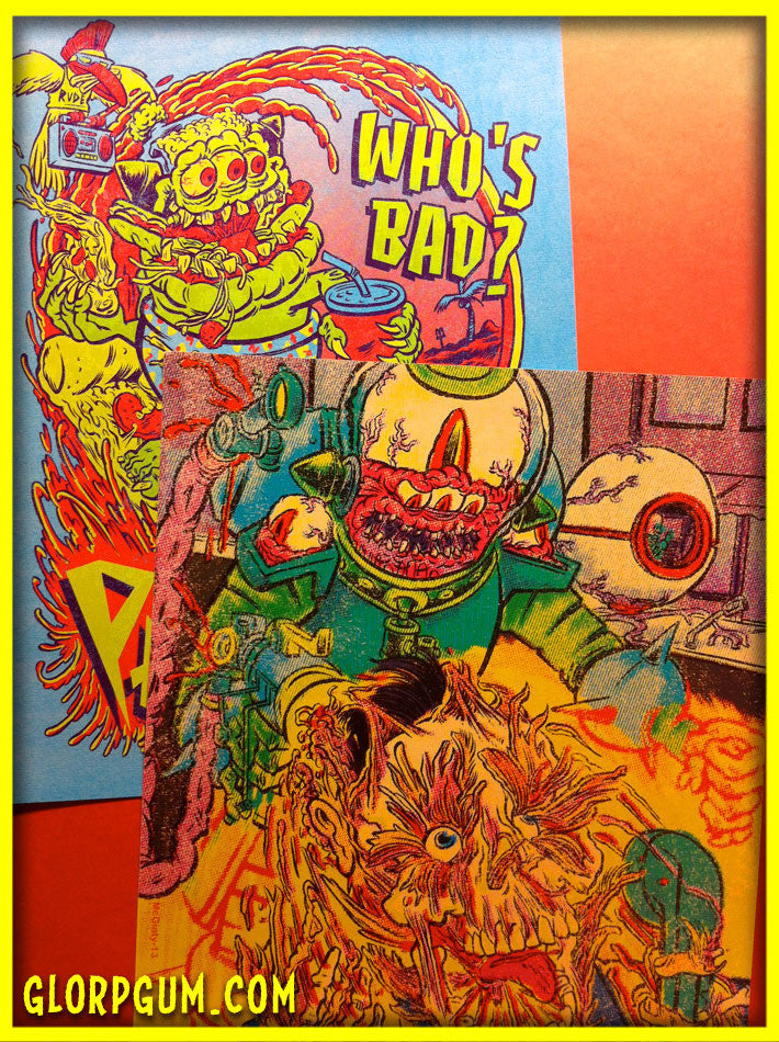 Who's Bad? Party Time! and Glorpoid 8.5x11 Posters!