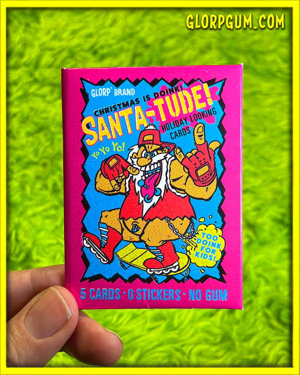 Santa-tude! Holiday Trading Card packs! - Glorp Gum